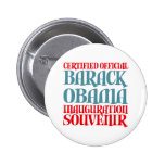 Certified Obama Inauguration Souvenir Tees Gifts Buttons