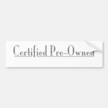 Certified Pre-Owned Bumper Sticker