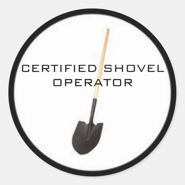 certified shovel operator shirt