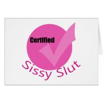 Certified Sissy Greeting Card