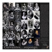 Cervantes,...Supongo -Poster-400 Years Don Quijote posters by QUIXOTEdotTV Cervantes,...Supongo -Poster-400 Years Don Quijote posters