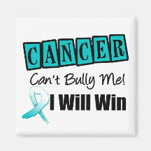 Cervical Cancer Cant Bully Me I Will Win Magnet