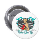 Cervical Cancer Fight Like A Girl Boxer buttons