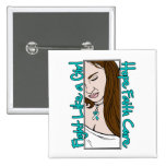 Cervical Cancer Hope Fight Like A Girl buttons