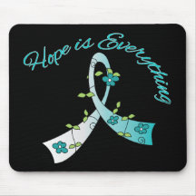 Cervical Cancer Hope is Everything Mousepad