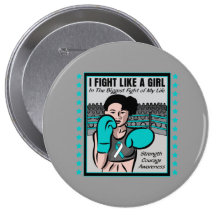 Cervical Cancer I Fight Like A Girl Battle Pinback Button