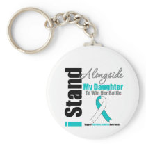Cervical Cancer I Stand Alongside My Daughter Keychain