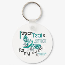 CERVICAL CANCER I Wear Teal and White Daughter 45 keychains