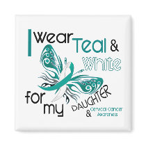 CERVICAL CANCER I Wear Teal and White Daughter 45 Refrigerator Magnets
