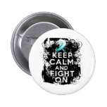 Cervical Cancer Keep Calm and Fight On Button