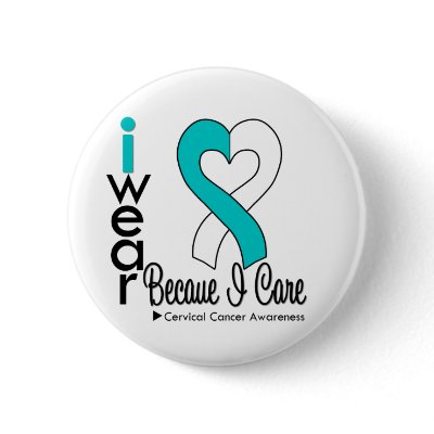 Cervical Cancer Ribbon Because I Care pinback button