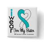 Cervical Cancer Ribbon Support Sister buttons