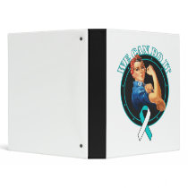 Cervical Cancer - Rosie The Riveter - We Can Do It 3 Ring Binders