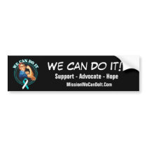 Cervical Cancer - Rosie The Riveter - We Can Do It Bumper Stickers