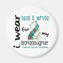Cervical Cancer Teal & White For My Granddaughter Magnets