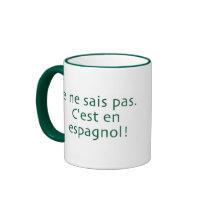 "C'est en espagnol" mug by serenity_ii "C'est en espagnol" mug
