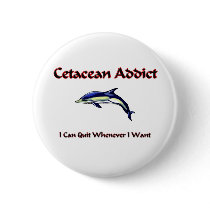 Cetacean Addict buttons by AnimalShirts Cetacean Addict buttons