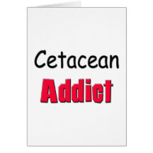 Cetacean Addict Greeting Card