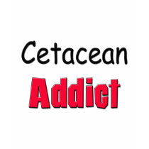 Cetacean Addict t-shirts