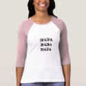 CHACHA                  CHACHA... t-shirts