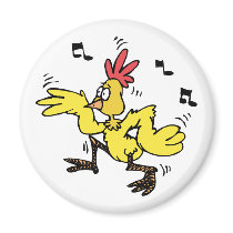 ChaChaCha Chicken Magnet