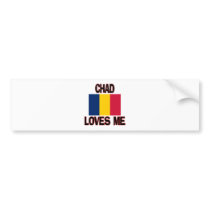 Chad Loves Me bumper stickers by flagshirt Chad Loves Me bumper stickers