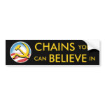 Chains You Can Believe In bumpersticker