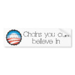 Chains you can believe in. bumper stickers