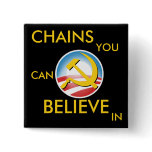 Chains You Can Believe In buttons