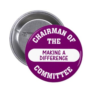 Chairman of the Making a Difference Committee Buttons