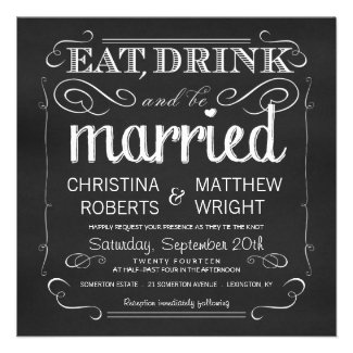 Chalkboard Eat Drink be Married Invitations