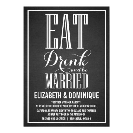 CHALKBOARD EAT DRINK BE MARRIED WEDDING INVITATION
