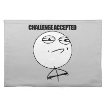 Challenge Accepted American MoJo Placemat