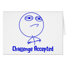 Challenge Accepted Blue & White Text Cards
