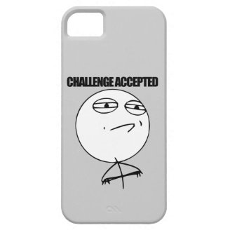 Challenge Accepted iPhone 5 Case