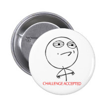CHALLENGE ACCEPTED PINS