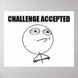 Challenge Accepted Posters