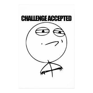 Challenge Accepted Poster