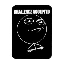 Challenge Accepted Premium Magnet