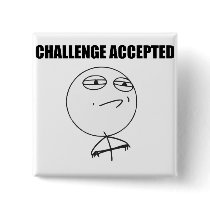 Challenge Accepted Rage Face Comic Meme Pins