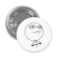 Challenge Accepted Rage Face Comic Meme Button
