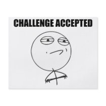Challenge Accepted Rage Face Comic Meme Custom Flyer