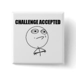 Challenge Accepted Square Pin