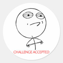 CHALLENGE ACCEPTED STICKER