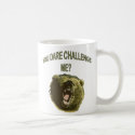 Challenge Me Bear Coffee Mug