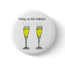CHAMPAGNE TOAST "BRING ON THE BUBBLY" PINS