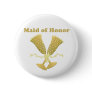Champagne Toast Maid of Honor Gift Button