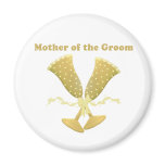 Champagne Toast Mother of Groom Magnet