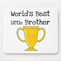 Champion World's Best Little Brother mousepads