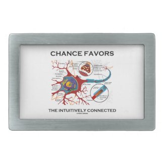 Chance Favors The Intuitively Connected (Neuron) Belt Buckle